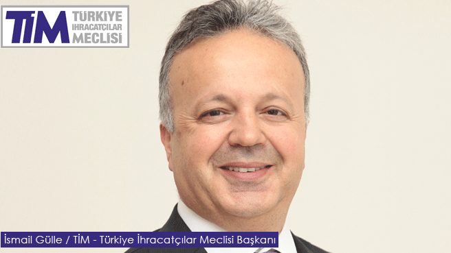 TİM'in yeni başkanı İsmail Gülle oldu
