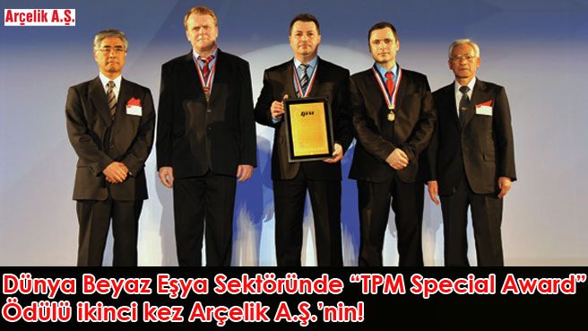 Dünya Beyaz Eşya Sektöründe TPM Special Award Ödülü ikinci kez Arçelik A.Ş.'nin