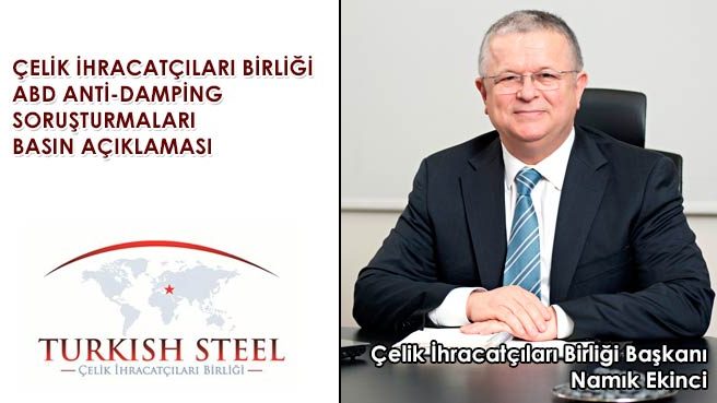 ÇELİK İHRACATÇILARI BİRLİĞİ ABD ANTİ-DAMPİNG SORUŞTURMALARI BASIN AÇIKLAMASI