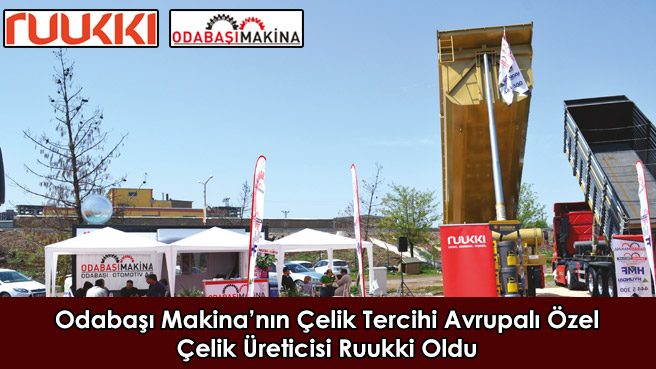 Odabaşı Makina'nın Çelik Tercihi Avrupalı Özel Çelik Üreticisi Ruukki Oldu
