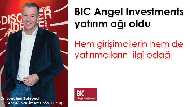 BIC Angel Investments yatırım ağı oldu