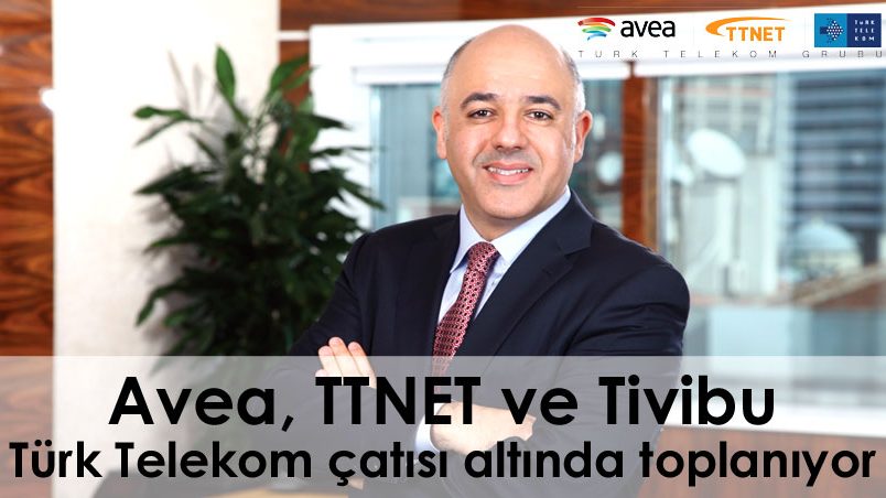 Avea, TTNET ve Tivibu Türk Telekom çatısı altında toplanıyor