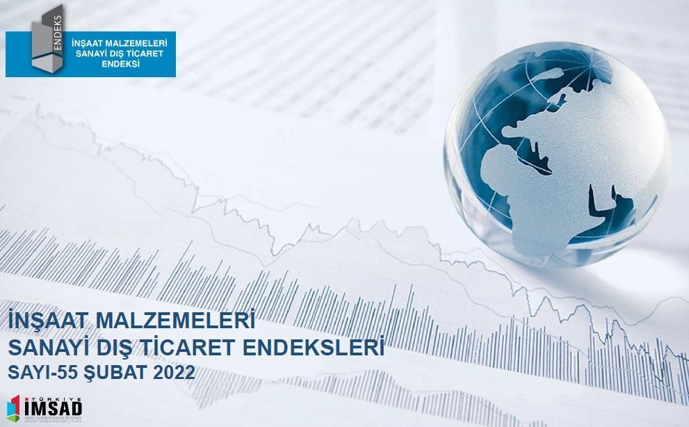 İnşaat malzemeleri sanayi yıllık ihracatı şubatta 32 milyar doları aştı