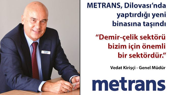 METRANS, Dilovası'nda yaptırdığı yeni binasına taşındı
