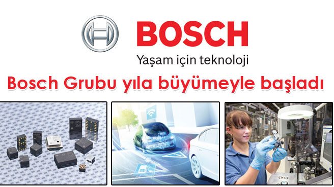Bosch Grubu yıla büyümeyle başladı