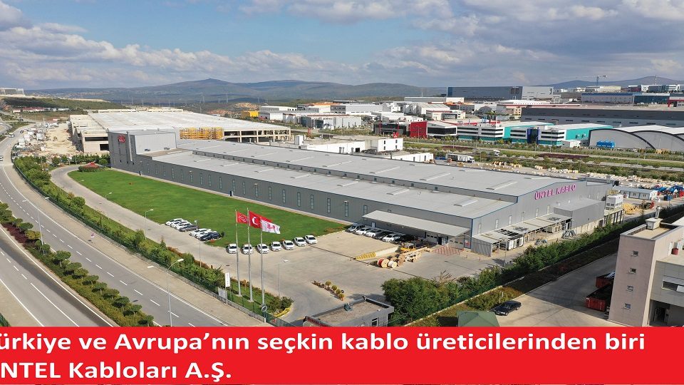 Türkiye ve Avrupanın seçkin kablo üreticilerinden biri  ÜNTEL Kabloları A.Ş.