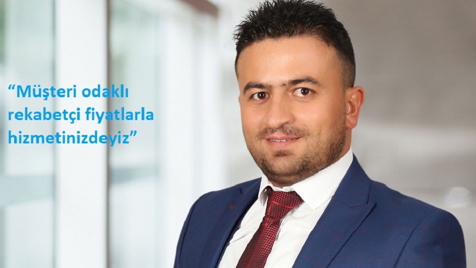 Müşteri odaklı rekabetçi fiyatlarla hizmetinizdeyiz