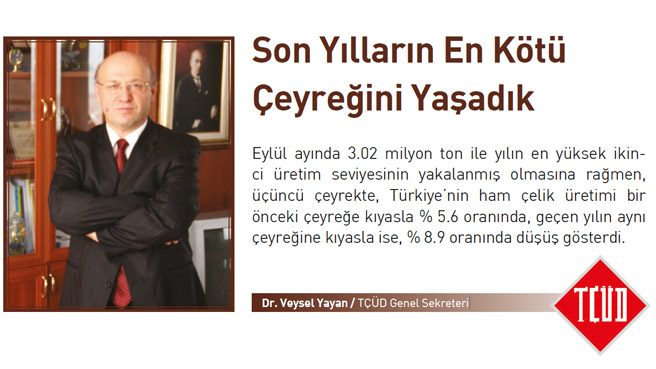 Son Yılların En Kötü Çeyreğini Yaşadık