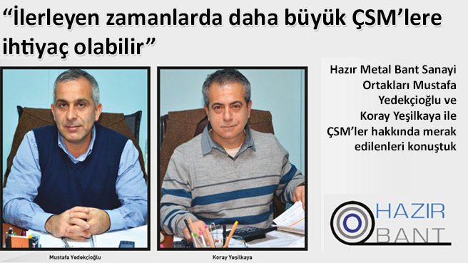 İlerleyen zamanlarda daha büyük ÇSM'lere ihtiyaç olabilir